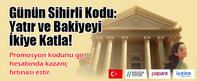 Şimdi Katıl ve Kazanmaya Başla banner